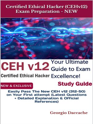 cover image of Certified Ethical Hacker (CEH v12) Exam Preparation